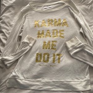 Spiritual Gangster “Karma Made Me Do It” sweatshirt